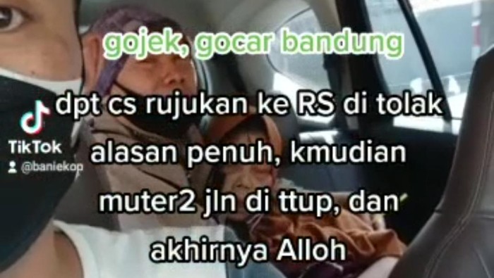 Sopir taksi online membagikan cerita penumpangnya meninggal karena ditolak sejumlah rumah sakit di Bandung