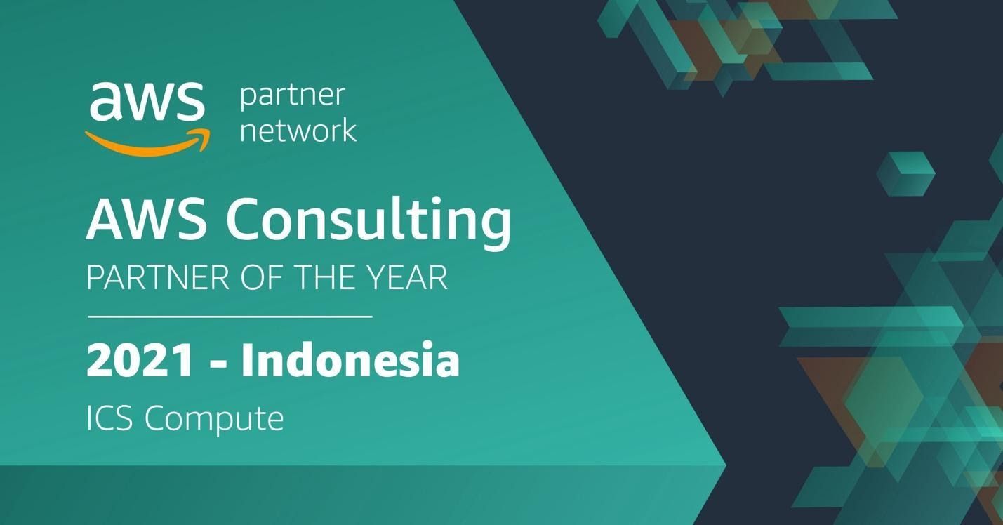 Penghargaan AWS untuk ICS Compute sebagai AWS Consulting Partner of The Year 2021.