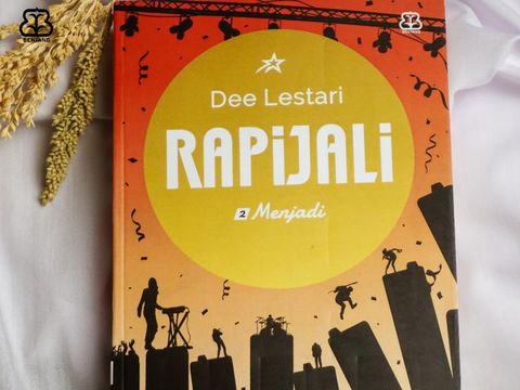 Dee Lestari Terbitkan Novel Rapijali 2: Menjadi