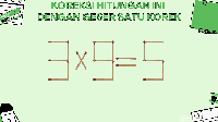 Sembilan dikali tiga tentunya tidak sama dengan lima.