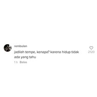 Yang satu ini ada benarnya juga sih. Tapi masa harus jadi tempe dulu? Kalau kamu, tim tempe atau tahu nih? Foto: Instagram/@skrensyot