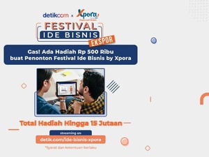 Nonton Festival Ide Bisnis by Xpora Bisa Dapat Rp 500 Ribu, Mau?