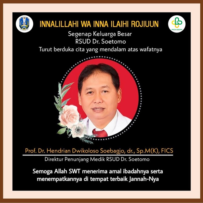 Direktur Penunjang Medik RSU dr Soetomo, Prof Dr dr Hendrian Dwikoloso Soebagjo SpM(K) FICS tutup usia