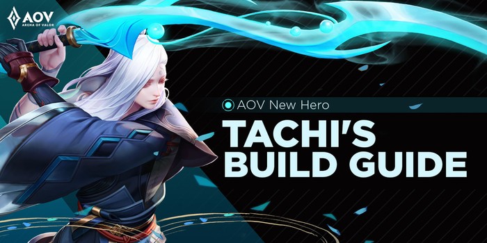 Ingin Jago Main Hero Tachi Arena of Valor? Ini Rekomendasi Build Item-nya
