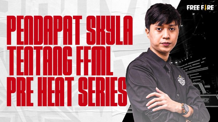 Pendapat Skyla Tentang Free Fire Master League Preheat Series