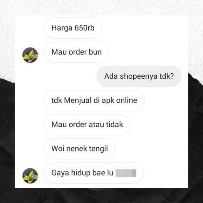 Kalau penjualnya galak banget kayak gini ya gimana pembelinya nggak kabur. Ada yang pernah dapetin penjual galak kayak gini juga nggak? Foto: Instagram