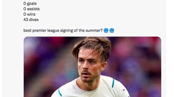 Jack Grealish disindir lebih banyak diving daripada bermain bagus. Foto: Twitter