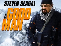 Sinopsis A Good Man, Film Steven Seagal di Bioskop Trans TV
