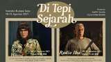 Seri Monolog Di Tepi Sejarah, Melihat Sudut Pandang Baru di Sejarah Indonesia
