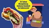 20 Tahun Menghilang, Subway Kembali ke Indonesia!