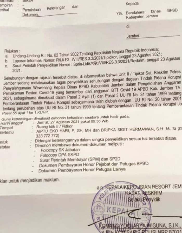 Polisi Jember memanggil Bendahara BPBD, Siti Fatimah. Ia akan dimintai keterangan terkait dugaan korupsi anggaran monitoring dan evakuasi pemakaman jenazah positif COVID-19.