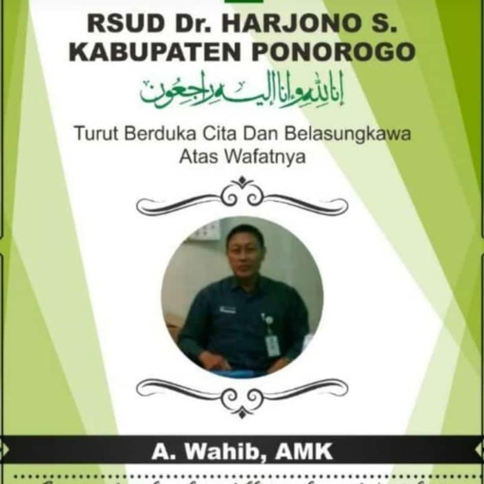 Perawat RSUD dr Harjono Ponorogo, Wahid meninggal terpapar COVID-19. Jenazah almarhum dibawa ke daerah asalnya di Trenggalek.