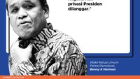 Wakil Ketua Umum Partai Demokrat, Benny K Harman mengingatkan bahwa kasus bocornya data sertifikat vaksin Presiden ini merupakan bencana untuk negara. Hak privasi Presiden dilanggar.