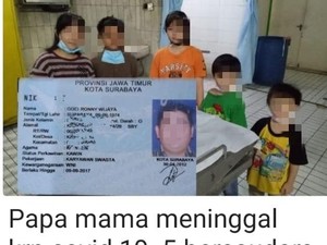5 Bersaudara di Surabaya Butuh Diadopsi karena Papa-Mama Meninggal COVID-19 Hoaks