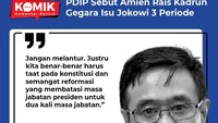 Namun, hal itu langsung dibantah oleh Ketua DPP PDIP, Djarot Saiful Hidayat. Dia meminta Amien Rais tidak melantur.