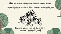 Ada berapa orang yang tidak bisa finis di bawah setengah jam?