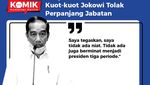 Simpan Nih! Kuot-kuot Jokowi Tolak Perpanjang Jabatan