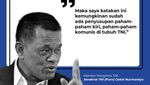 Heboh Tudingan Gatot Soal PKI Susupi TNI