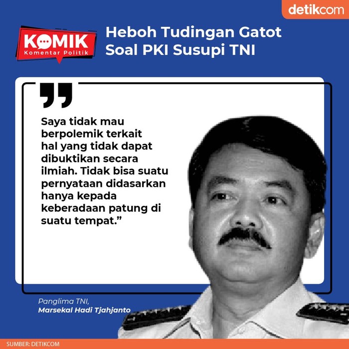 Heboh Tudingan Gatot Soal PKI Susupi TNI (Tim Infografis detikcom)