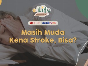 e-Life: Masih Muda Kena Stroke, Bisa?
