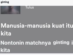 Nonton Ginting Kalah Panik Nggak? Panik Lah!