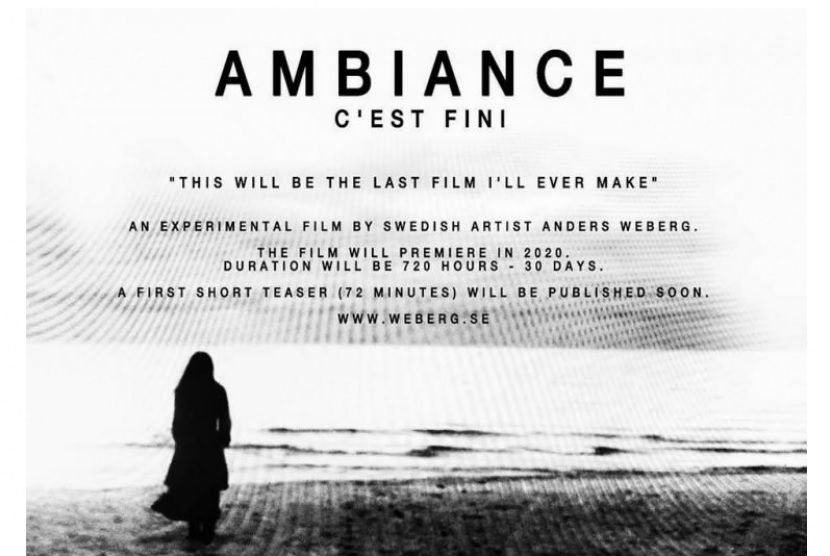 Ambiance, film dengan durasi terpanjang mencapai 720 jam.