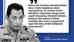 Kala Kapolri Tak Segan Potong Kepala