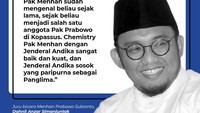 Juru bicara Menhan Prabowo Subianto, Dahnil Anzar Simanjuntak mengatakan bahwa Menhan Prabowo Subianto dan Jenderal Andika Perkasa sudah memiliki chemistry.