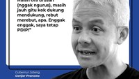 Sedangkan Gubernur Jateng, Ganjar Pranowo mengaku tidak mengurusi soal dukung-mendukung ini. Ganjar mengatakan Pilpres masih lama.