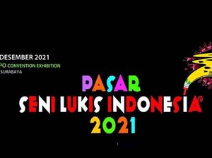 Sempat Hiatus Selama 2 Tahun, Pasar Seni Lukis Indonesia Kembali Digelar
