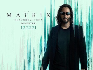 The Matrix Resurrections: Kembali Ke Dunia Matrix