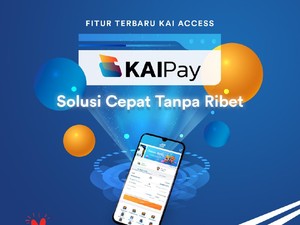 Makin Praktis, Bayar Tiket Kereta Api Kini Bisa Pakai KAIPay
