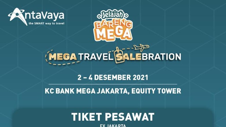 Antavaya Paket Desember Selama awal bulan Desember ini, AntaVaya dan Bank Mega menggelar promo tiket pesawat dan paket tour. Traveler bisa mendapatkan potongan harga yang menarik.