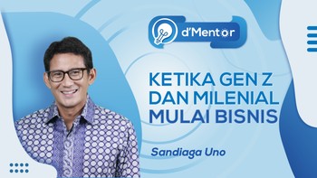 Resep Bisnis Ala Sandiaga Uno Untuk Milenial dan Gen Z