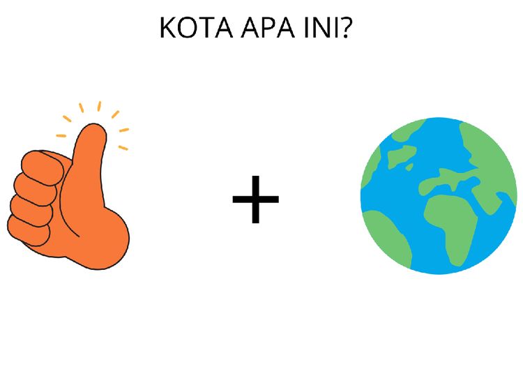 Merasa Jago Tebak Gambar? Buktikan dengan Menebak Nama Kota dari Gambar Ini
