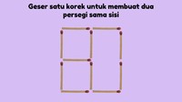 Agar menjadi dua persegi, geserlah salah satu korek api.