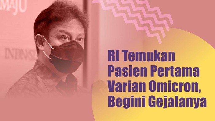 Varian Omicron sudah masuk Indonesia, begini gejalanya.