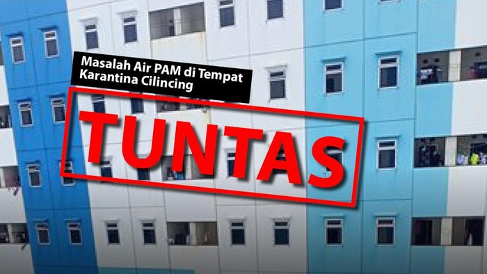Masalah air PAM di tempat karantina Cilincing: TUNTAS