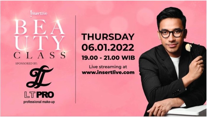 Beauty Class Yuk, Belajar Make-up Gratis di Beauty Class with Bubah Alfian Bersama LT PRO