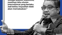 Wakil Ketua Komisi X DPR RI Dede Yusuf mengatakan Iwan Bule adalah pejabat sepakbola. Menurutnya, ia pasti tahu aturan yang berlaku.