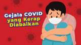 4 Gejala Infeksi COVID-19 yang Kerap Tak Disadari