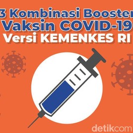 Catat! Ini 3 Versi Kombinasi Vaksin Booster COVID-19 Versi Kemenkes
