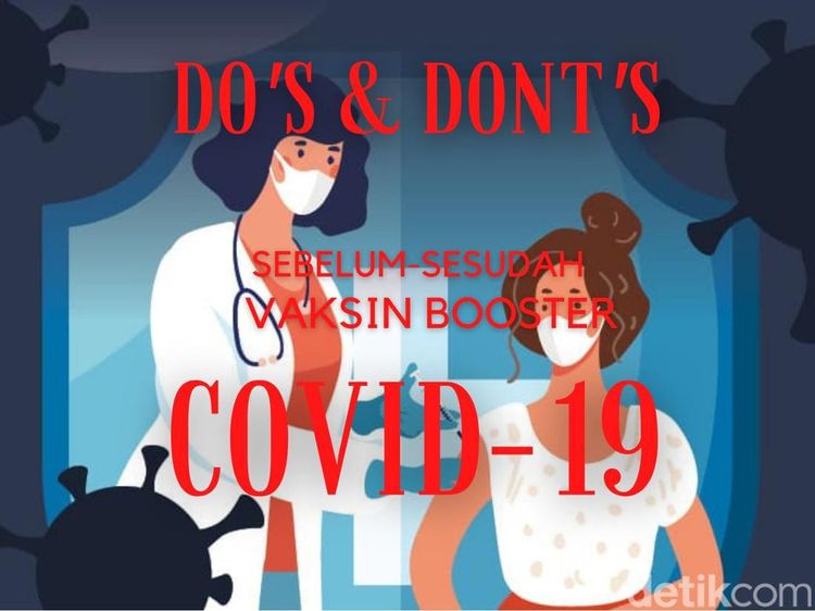 Vaksin Booster COVID Dimulai Hari Ini! Ini yang Boleh dan Tak Boleh Dilakukan
