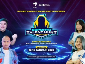 Ikutan Esports Talent Hunt 2022 dan Menangkan Total Hadiah Rp 100 juta