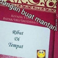 Buat yang masih kesal sama mantan, undangan yang satu ini bisa dijadikan inspirasi. Tapi ya lebih baik sih selesaikan dulu masalah sama mantan sebelum memutuskan untuk memulai hidup baru yaa.. Foto: 1cak.com