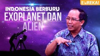 LIVE! Eureka: Indonesia Berburu Exoplanet dan Alien