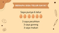Pertanyaan ini akan menguji logika berpikir kamu. Kira-kira berapa ya sisanya?