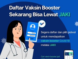 Pendaftaran Vaksin Booster Lewat JAKI, Cek di Sini Caranya