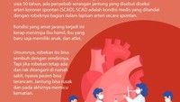 Ada beberapa kondisi yang meningkatkan risiko penyakit jantung para wanita usia muda.