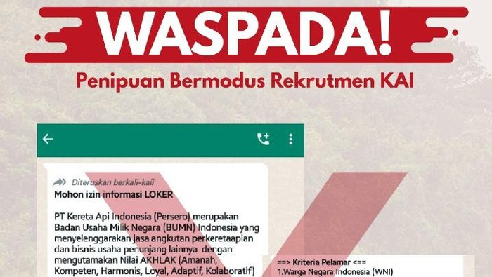 PT Kereta Api Indonesia (Persero) mengingatkan masyarakat untuk waspada penipuan bermodus rekrutmen KAI.